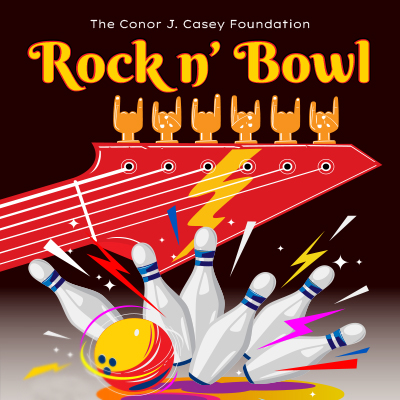 The Conor J. Casey Foundation – Rock ‘n Bowl